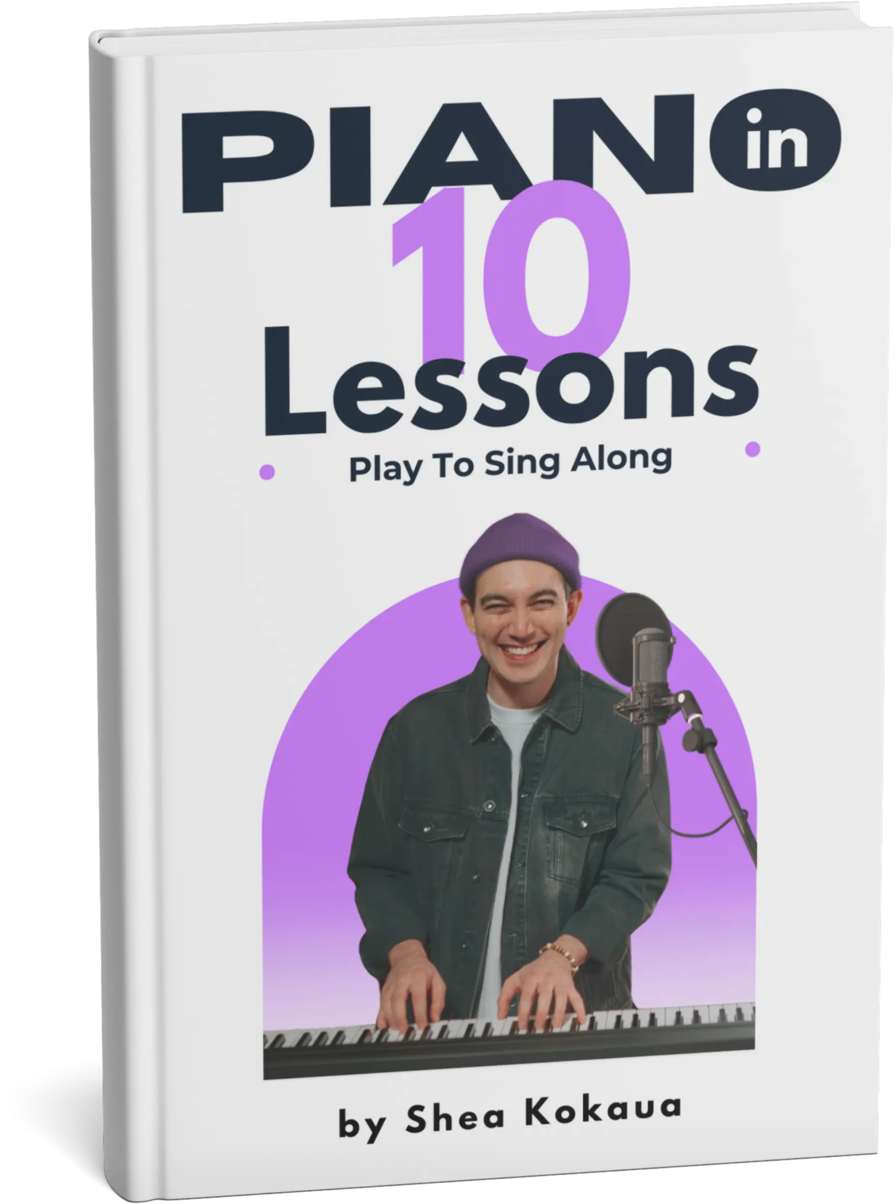 Piano in 10 Lessons Workbook